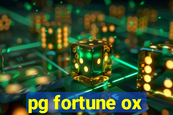 pg fortune ox